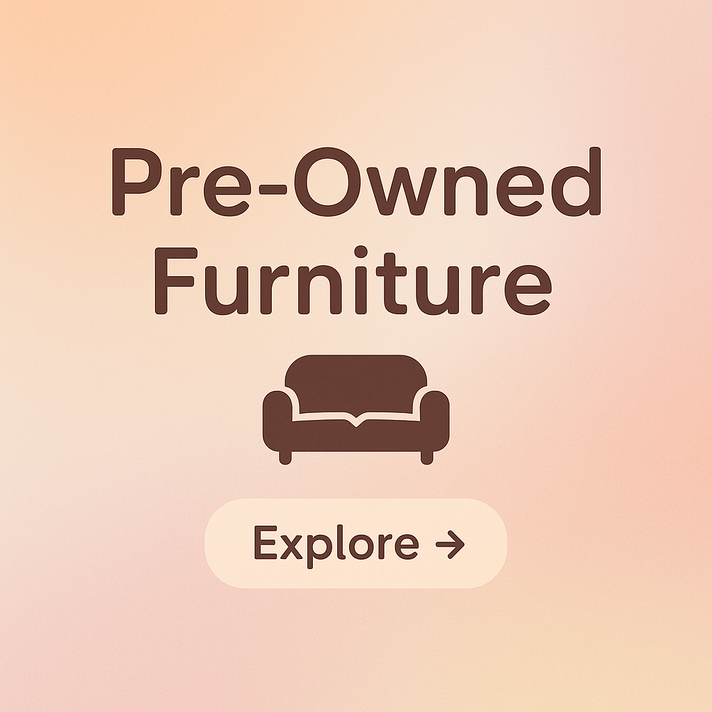 Pre-Owned Furniture